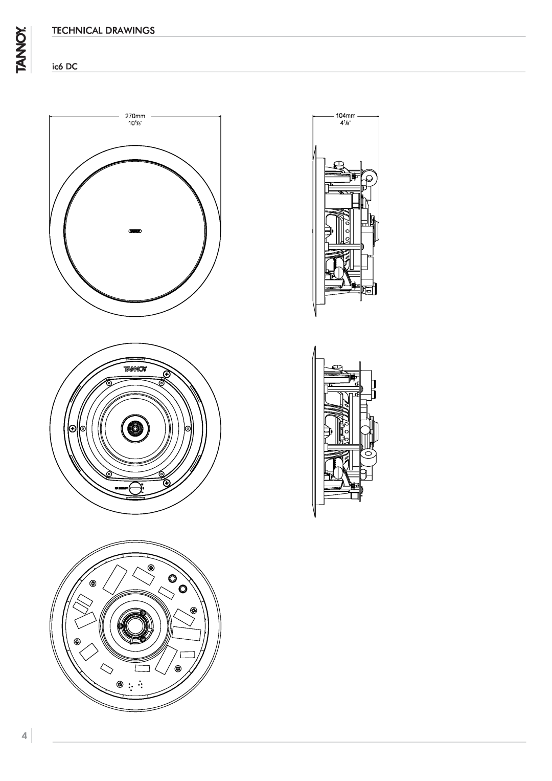 Tannoy ic6 DC owner manual Technical Drawings, 270mm 105/8”, 104mm, 41/8” 