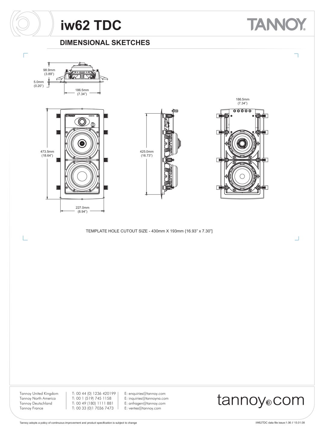 Tannoy iw62 TDC warranty Dimensional Sketches, 5.0mm 0.52.0” 0.20 186186.5mm.5, 186.5mm 7.34”, 473473.5mm.5 18 ..64” 