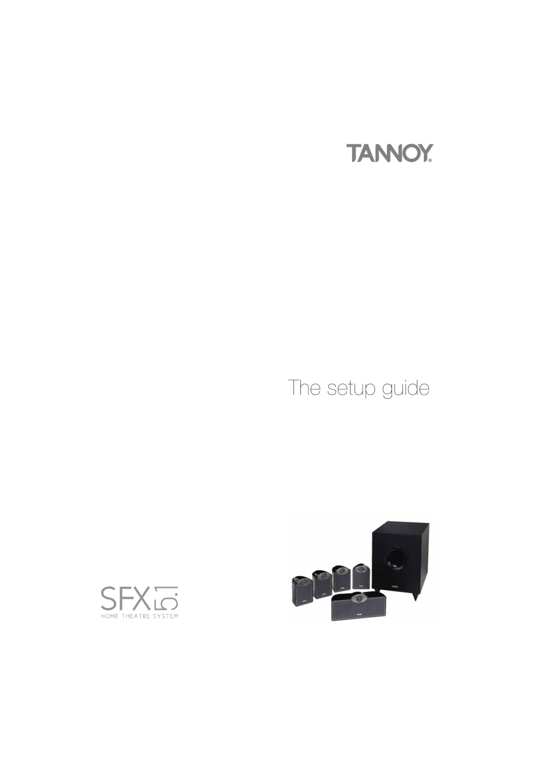 Tannoy SFX 5.1 setup guide Setup guide 