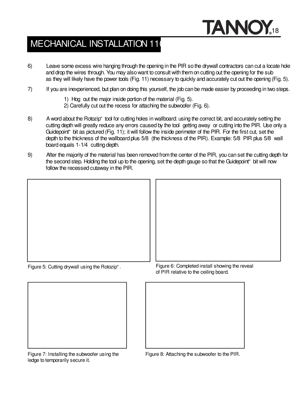 Tannoy SUBWOOFERS manual Cutting drywall using the Rotozip 