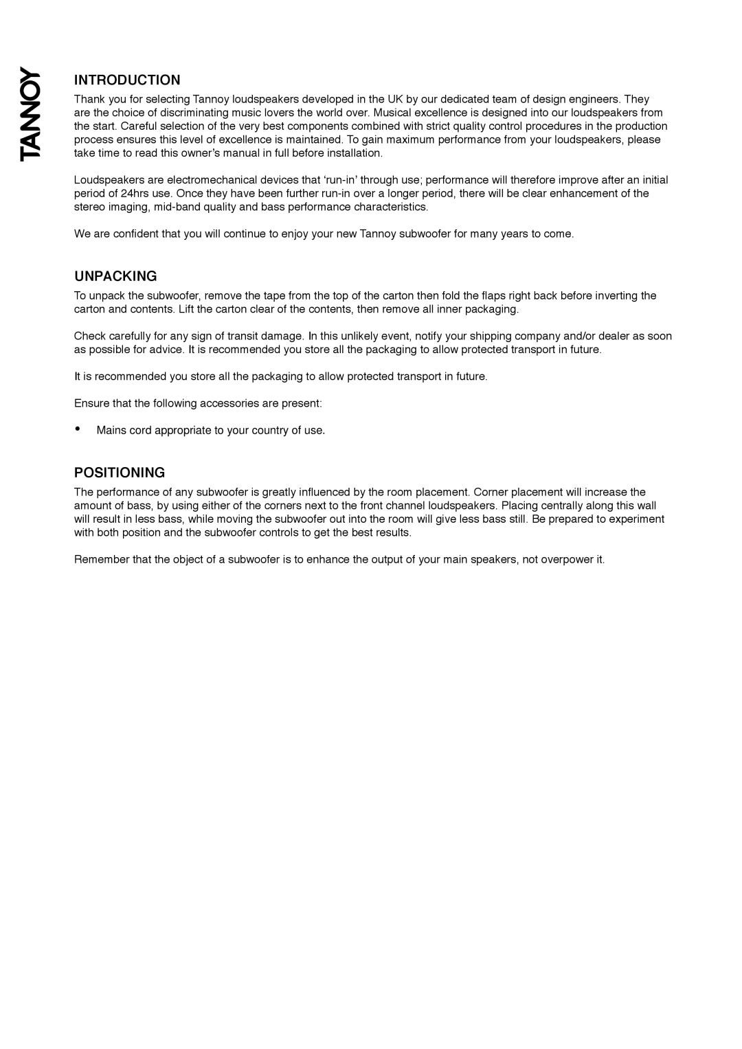 Tannoy TS2 owner manual Introduction, Unpacking, Positioning 