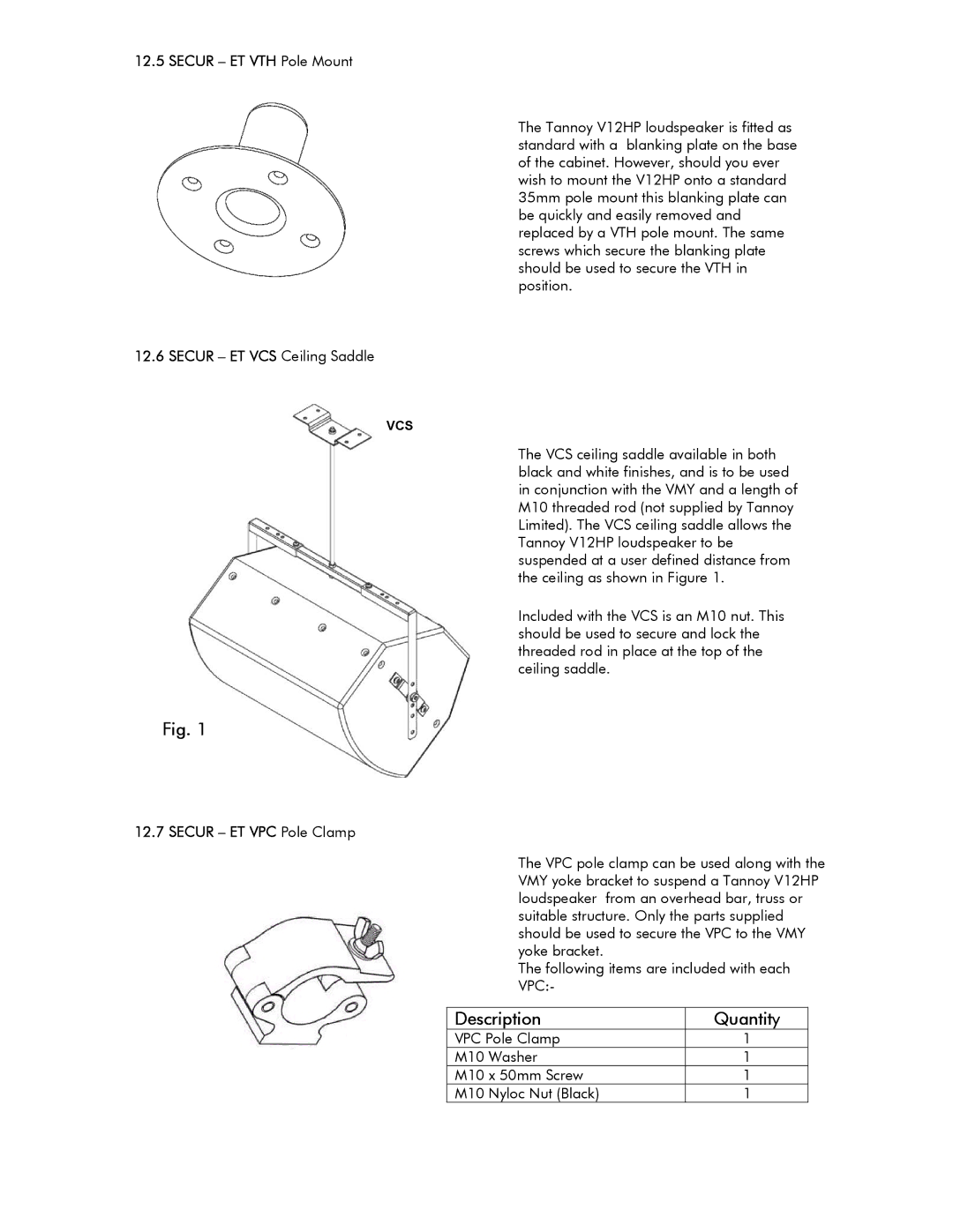 Tannoy V12 HP user manual Secur ET VTH Pole Mount, Secur ET VCS Ceiling Saddle, Secur ET VPC Pole Clamp, Quantity 