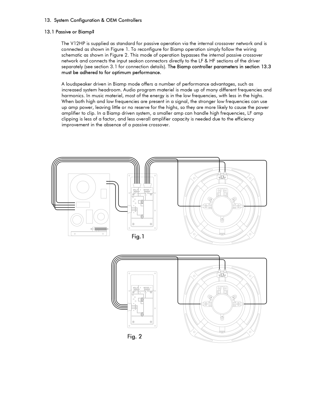 Tannoy V12 HP user manual Must be adhered to for optimum performance 