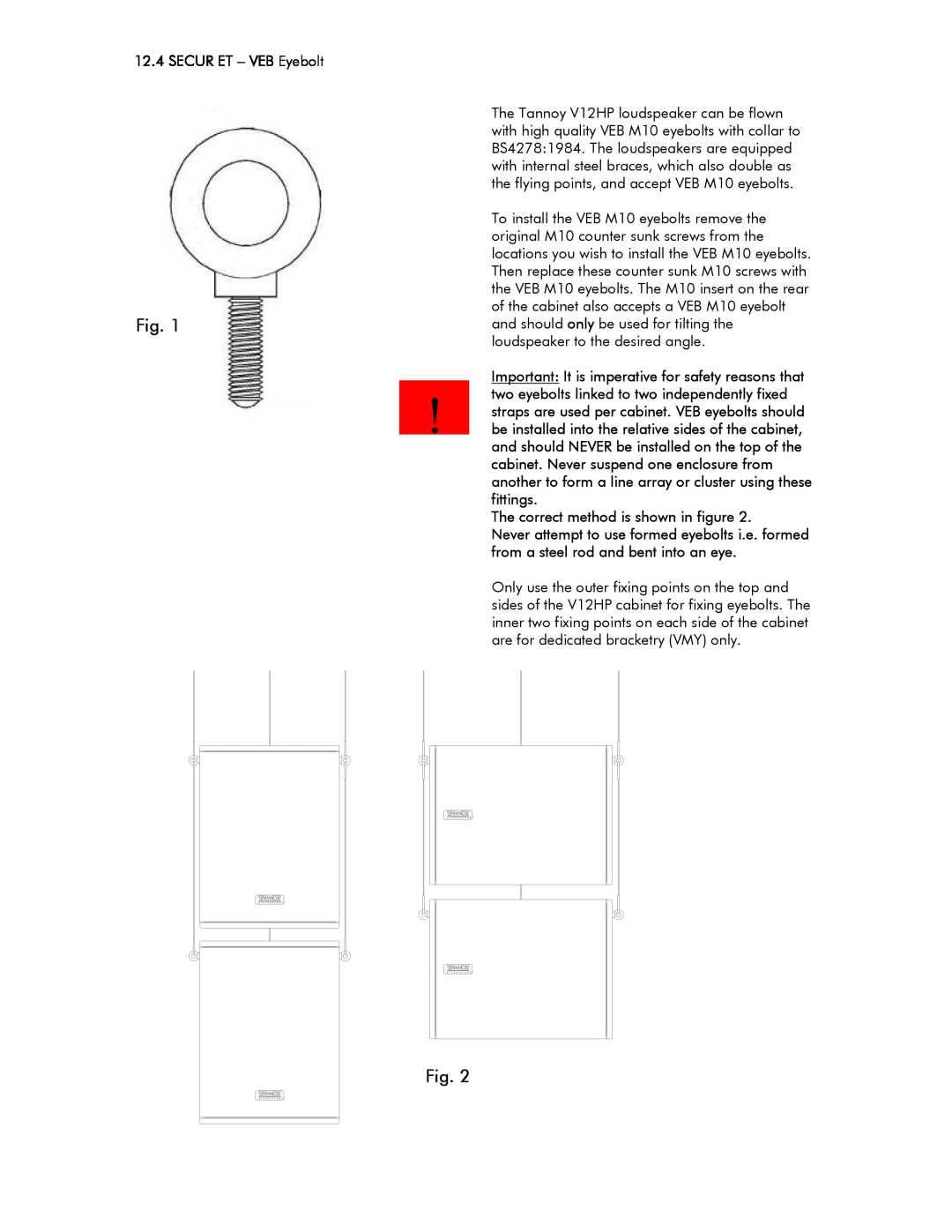 Tannoy V12HP user manual Fig, SECUR ET – VEB Eyebolt, The correct method is shown in figure 