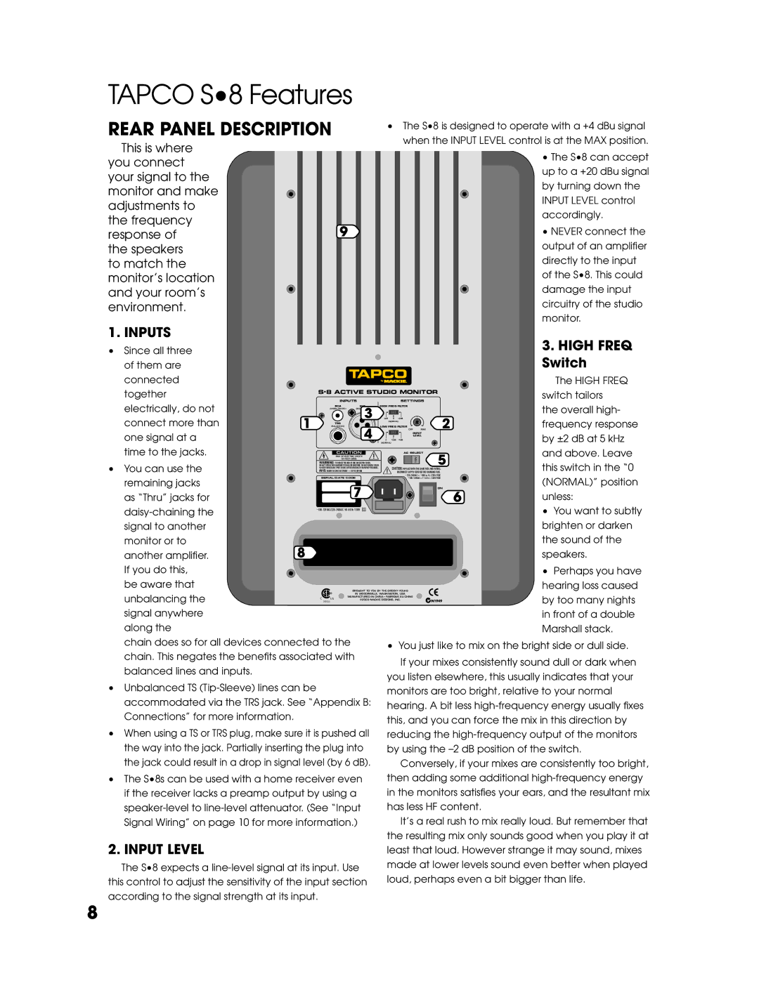 Tapco manual Tapco S8 Features, Inputs High Freq, Switch, Input Level 