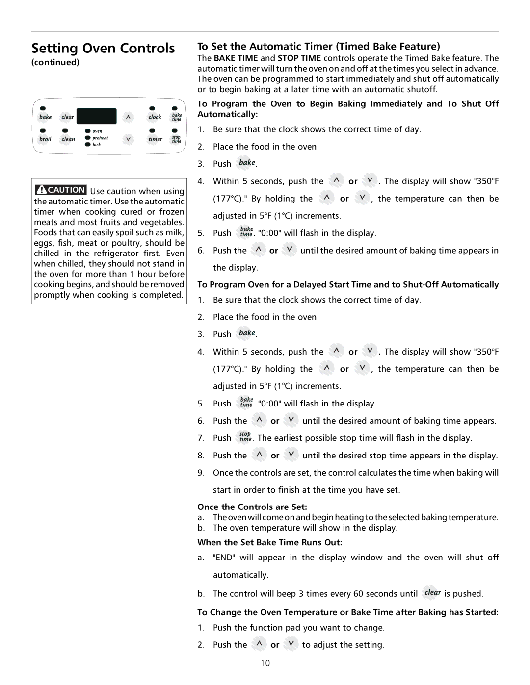 Tappan 316000182 To Set the Automatic Timer Timed Bake Feature, Once the Controls are Set, When the Set Bake Time Runs Out 