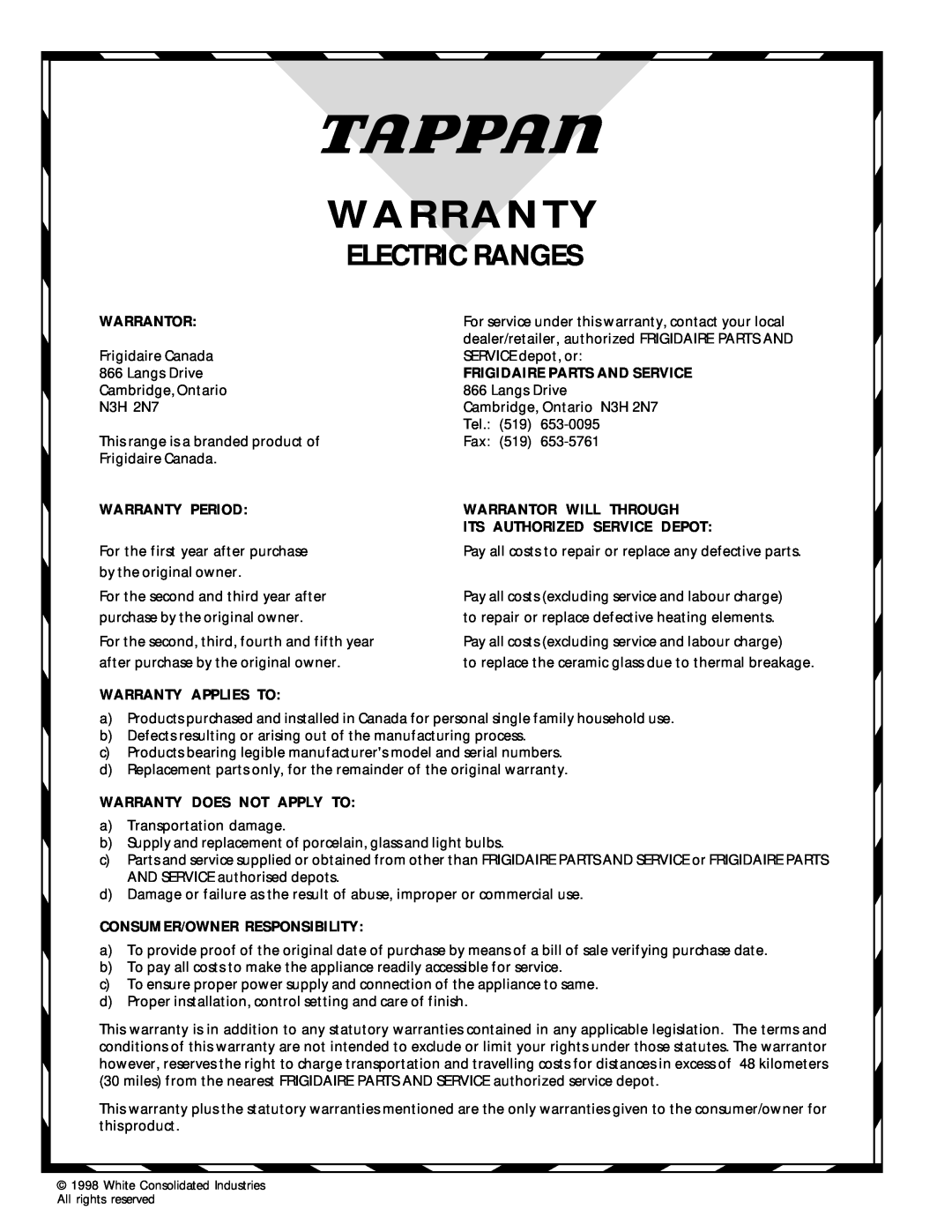 Tappan 318200409 warranty Electric Ranges, Frigidaire Parts And Service, Warranty Period, Warrantor Will Through 