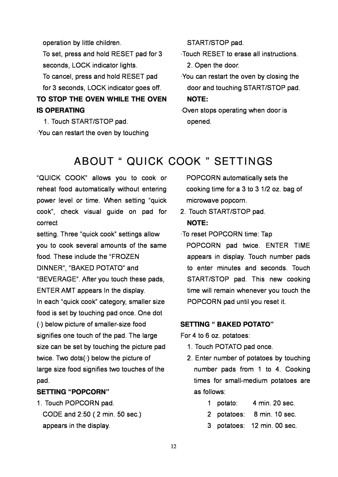 Tappan TM7050S owner manual About “ Quick Cook ” Settings, To Stop The Oven While The Oven Is Operating, Setting “Popcorn” 