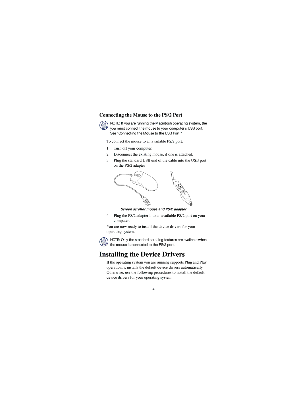 Targus 400-0088-001A specifications Installing the Device Drivers, Connecting the Mouse to the PS/2 Port 