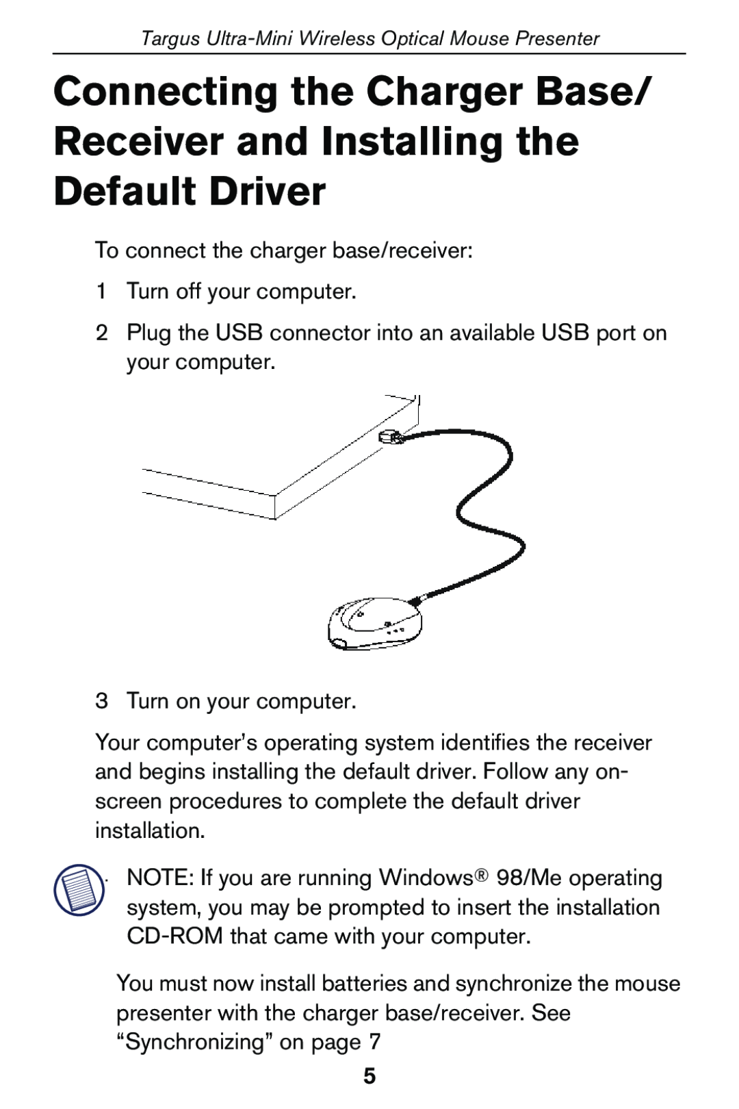 Targus 400-0140-001A specifications Connecting the Charger Base Receiver and Installing the, Default Driver 