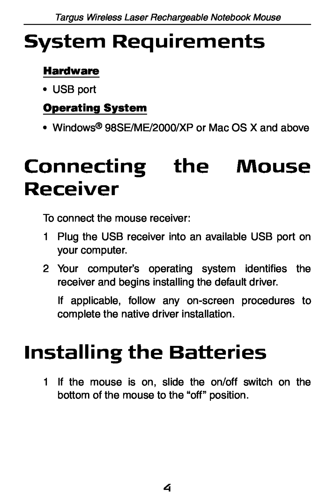 Targus 410-0008-001A manual System Requirements, Connecting the Mouse Receiver, Installing the Batteries, Hardware 