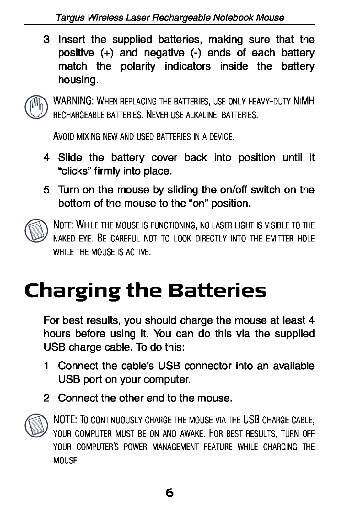 Targus 410-0008-001A manual Charging the Batteries 