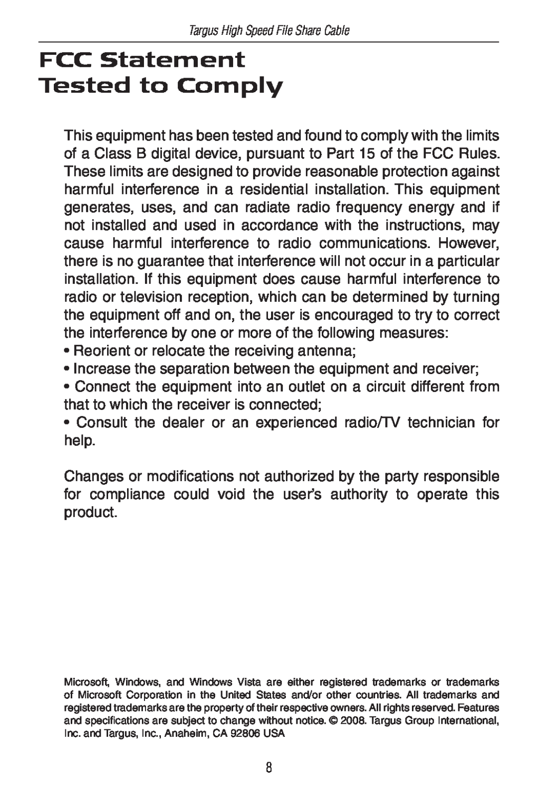 Targus ACC96US specifications FCC Statement Tested to Comply, Reorient or relocate the receiving antenna 