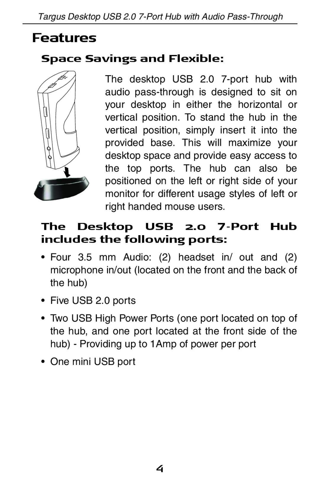 Targus ACH81US specifications Features, Space Savings and Flexible 