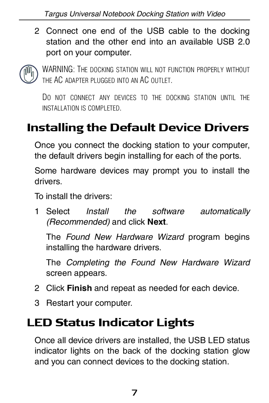 Targus ACP50 specifications Installing the Default Device Drivers, LED Status Indicator Lights 