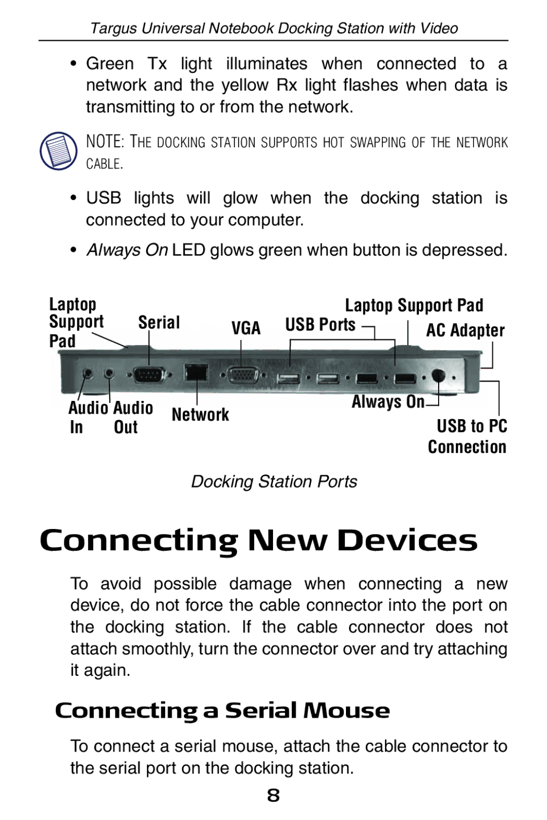 Targus ACP50 specifications Connecting New Devices, Connecting a Serial Mouse 