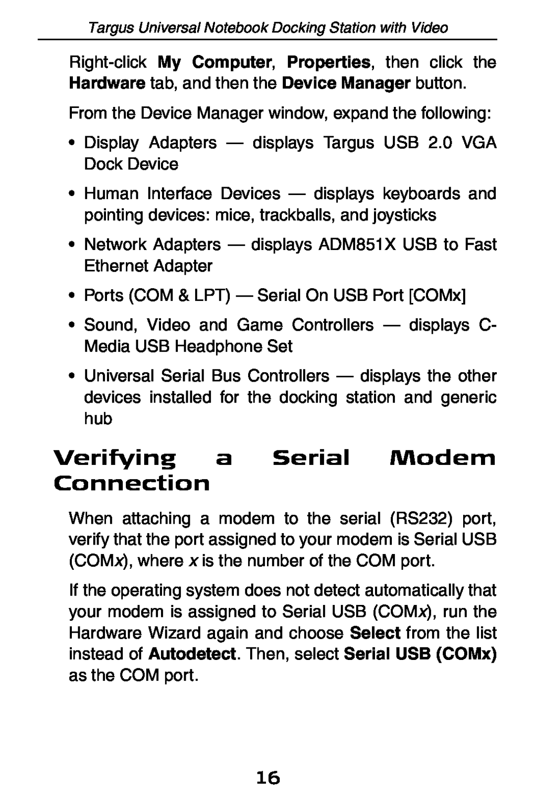 Targus ACP50 specifications Verifying a Serial Modem Connection 