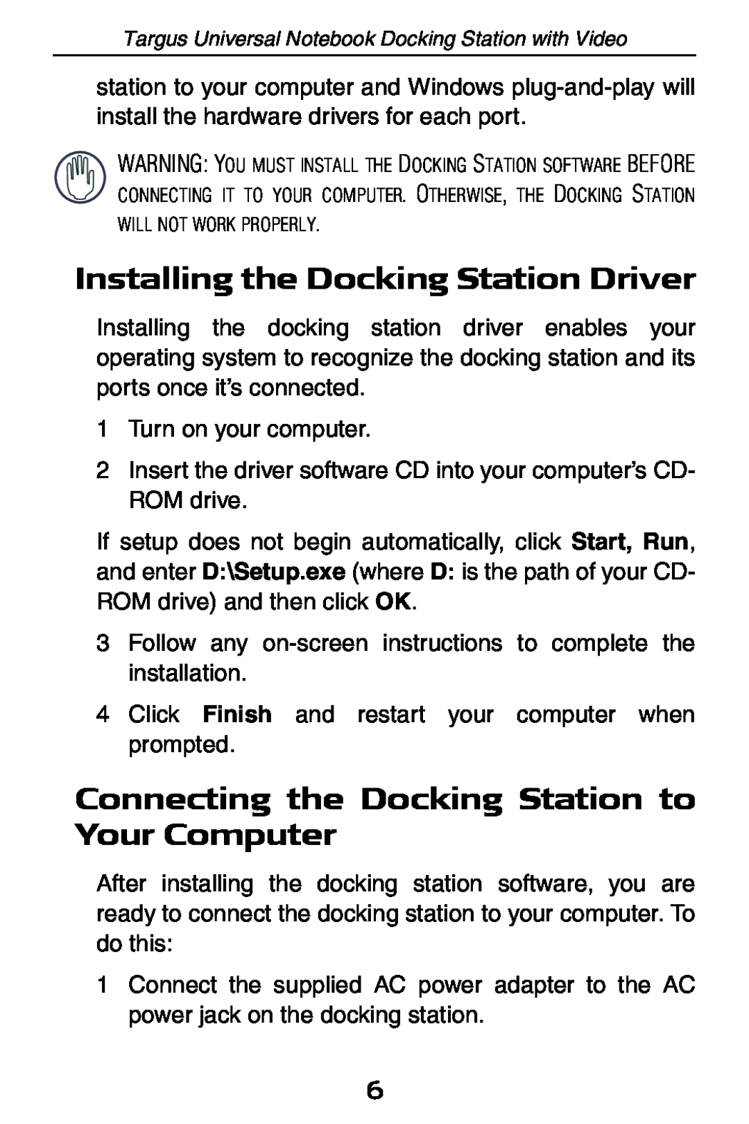 Targus ACP50 specifications Installing the Docking Station Driver, Connecting the Docking Station to Your Computer 