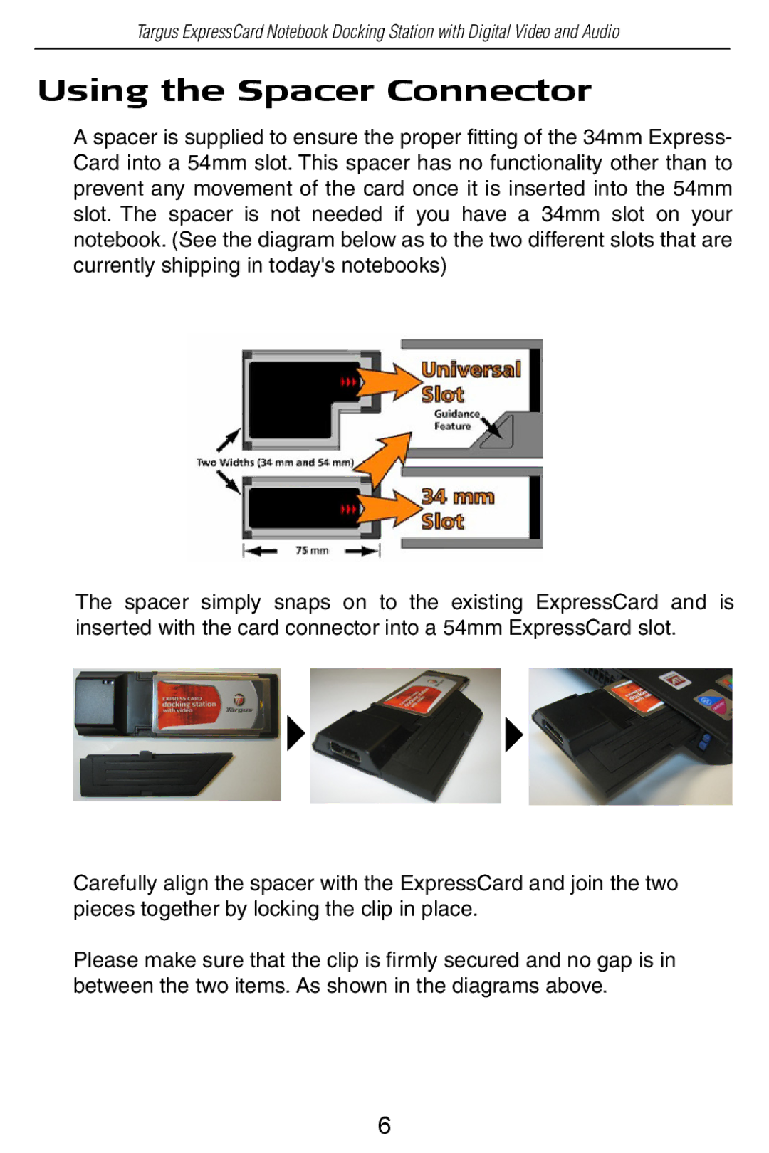 Targus ACP60US specifications Using the Spacer Connector 