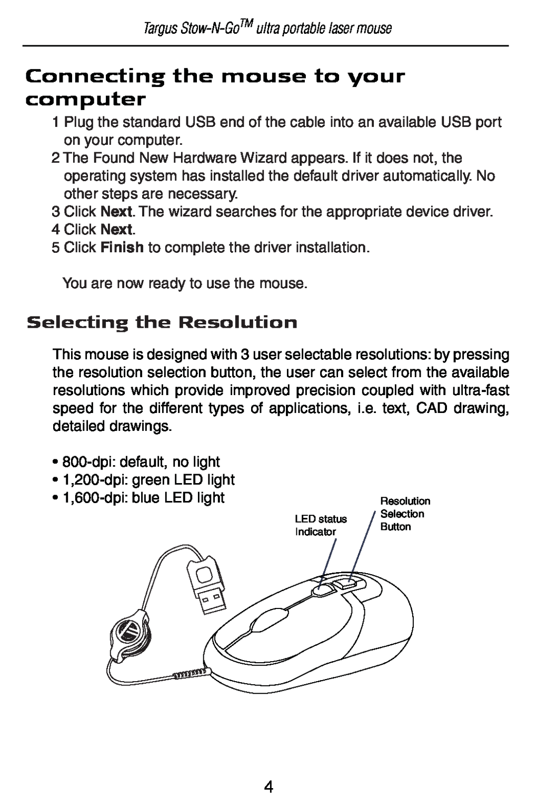 Targus AMU22US specifications Connecting the mouse to your computer, Selecting the Resolution 