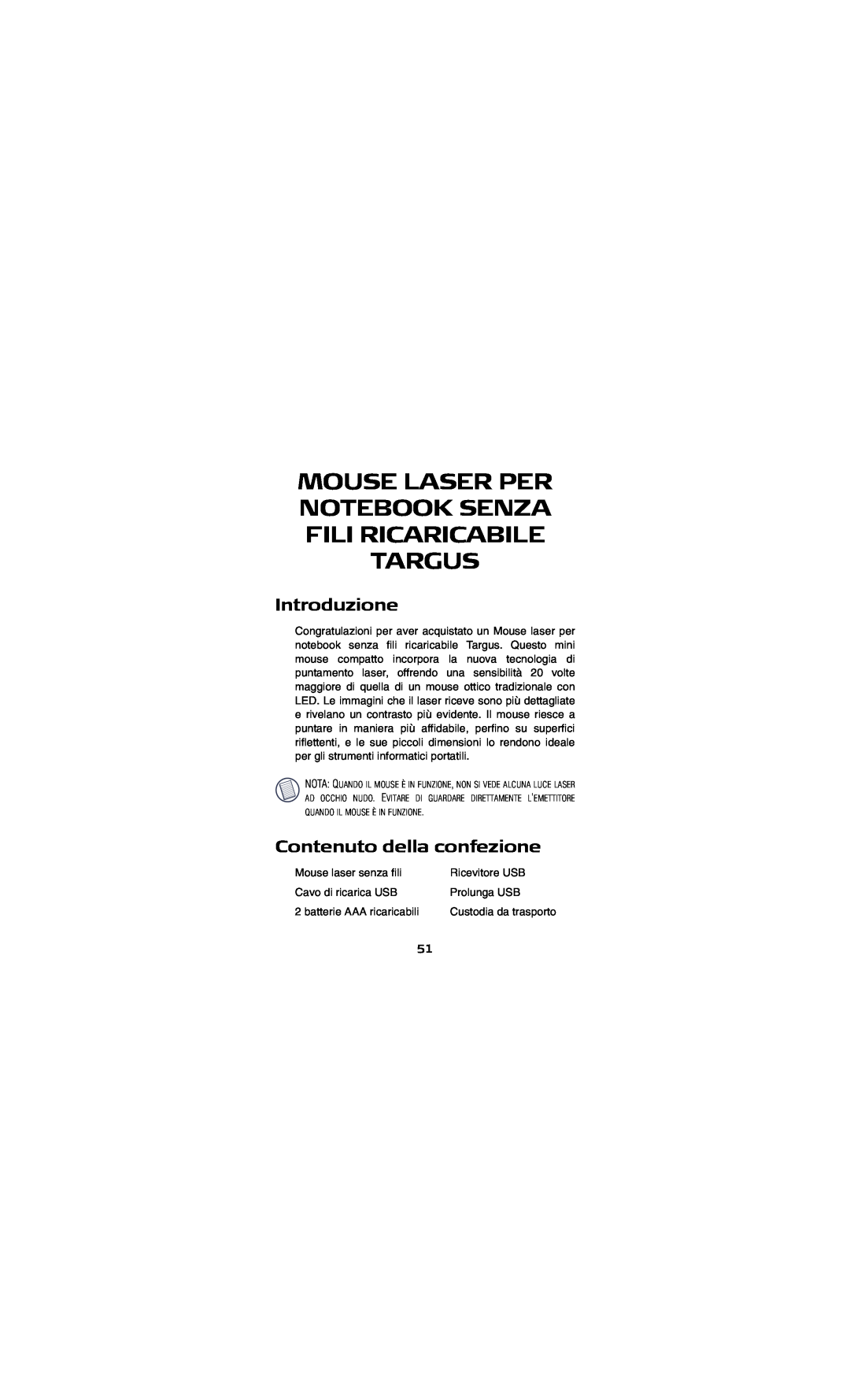 Targus AMW15EU Mouse Laser Per Notebook Senza Fili Ricaricabile Targus, Introduzione, Contenuto della confezione 