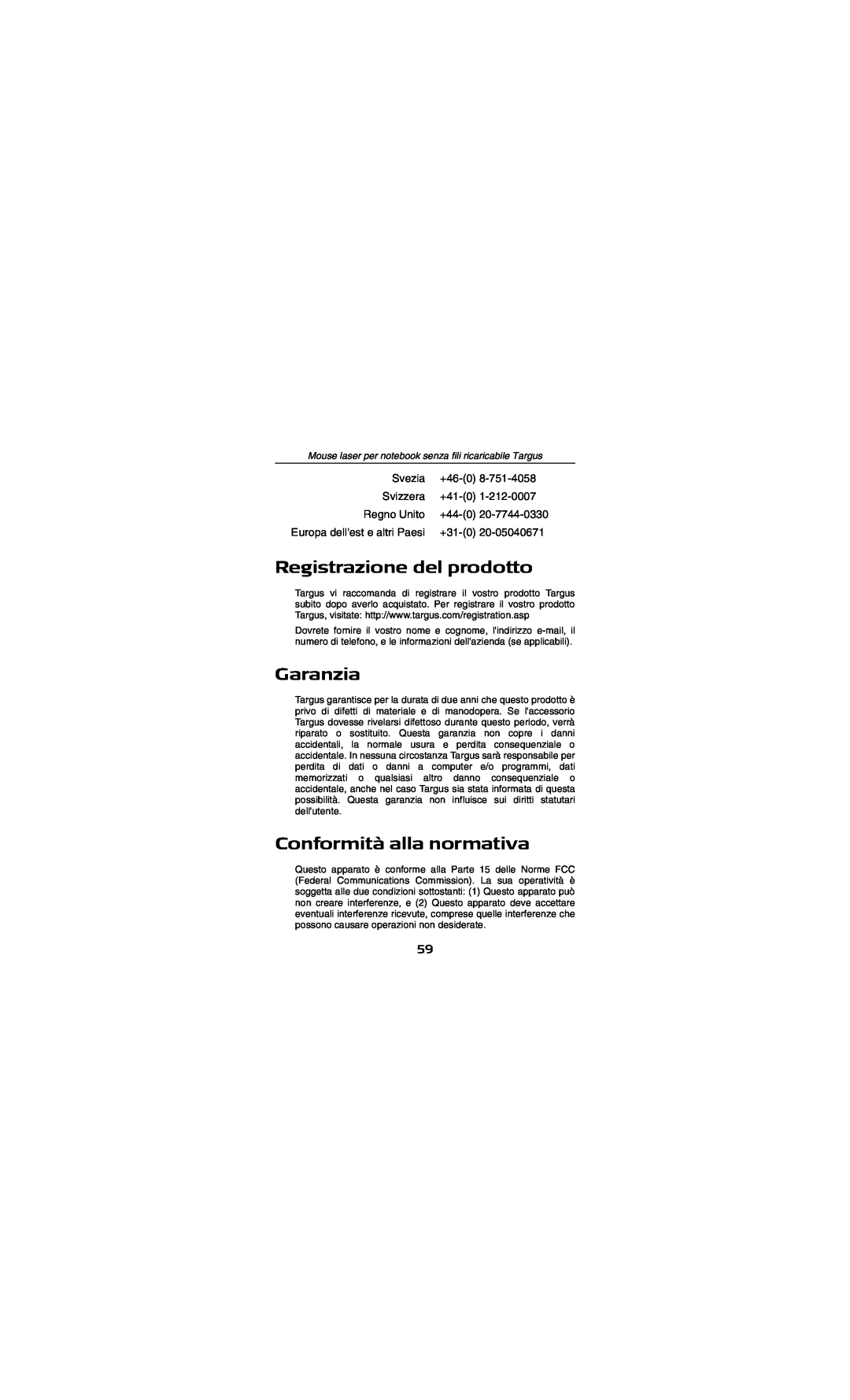 Targus AMW15EU specifications Registrazione del prodotto, Garanzia, Conformità alla normativa 