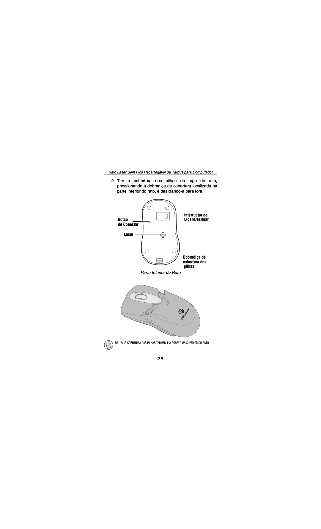 Targus AMW15EU specifications Botão de Conectar Laser, Parte Inferior do Rato, Dobradiça da cobertura das pilhas 