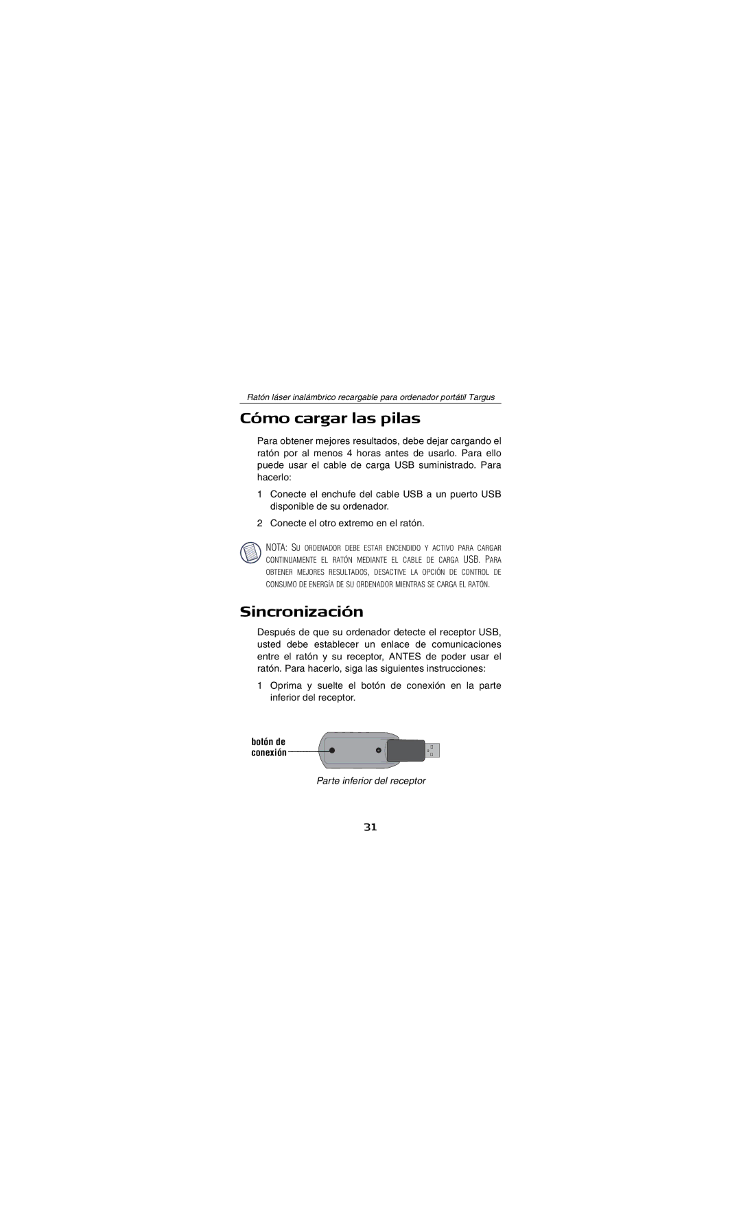 Targus AMW15EU specifications Cómo cargar las pilas, Sincronización, Parte inferior del receptor 