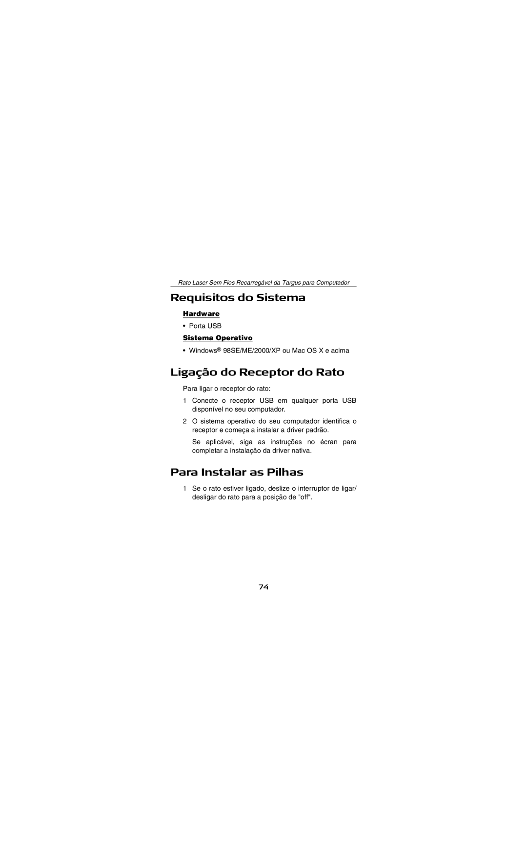 Targus AMW15EU specifications Requisitos do Sistema, Ligação do Receptor do Rato, Para Instalar as Pilhas 