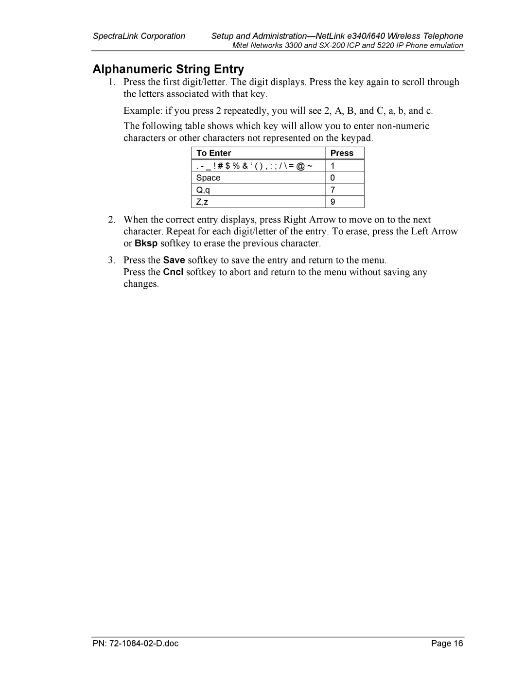 Targus I640, e340 manual Alphanumeric String Entry, To Enter Press 