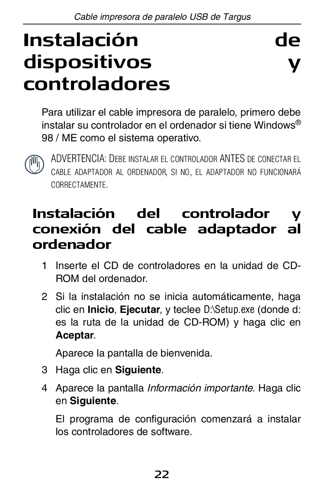 Targus PA096E specifications Instalación de Dispositivos y controladores 