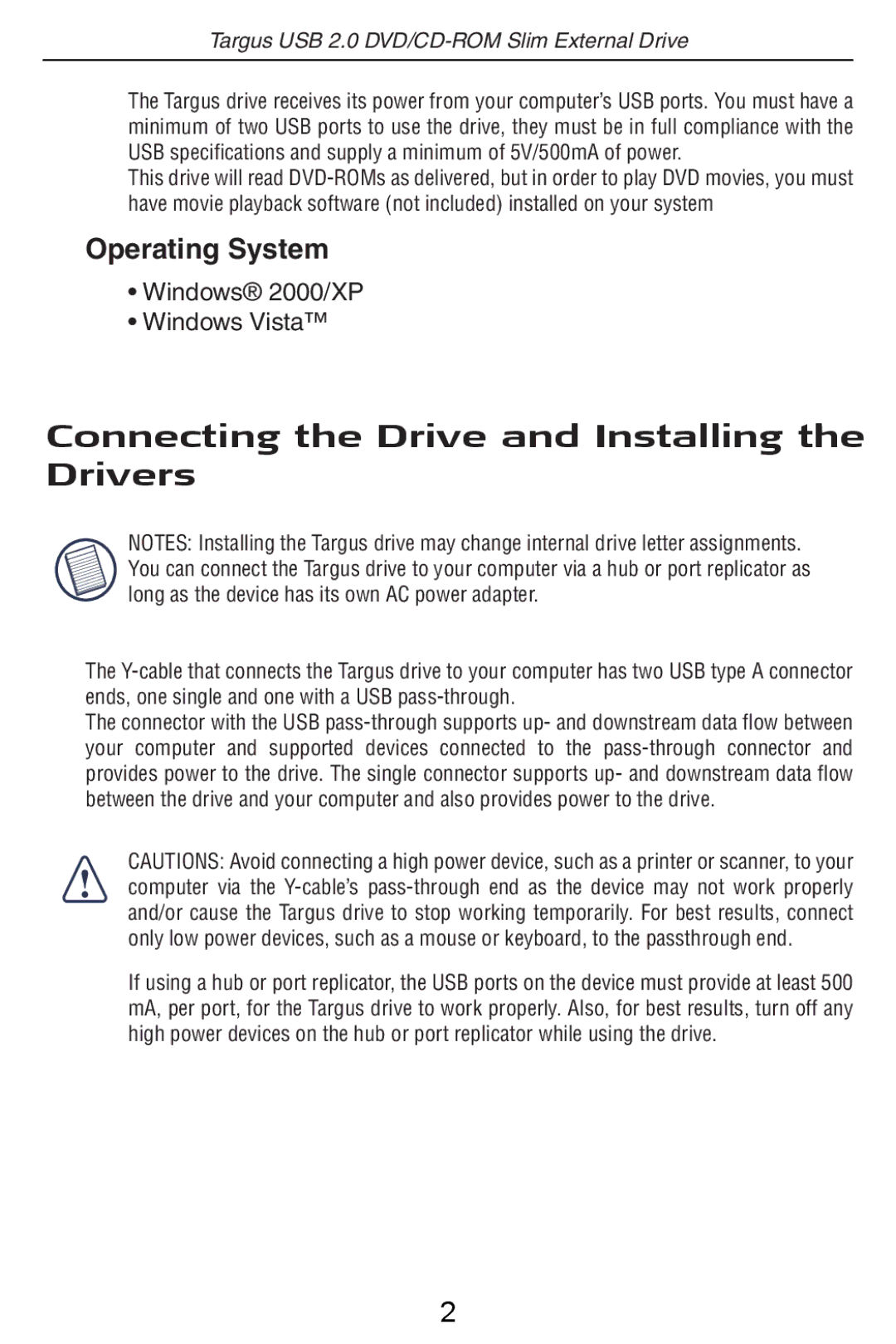 Targus PA410 specifications Connecting the Drive and Installing the Drivers, Operating System 