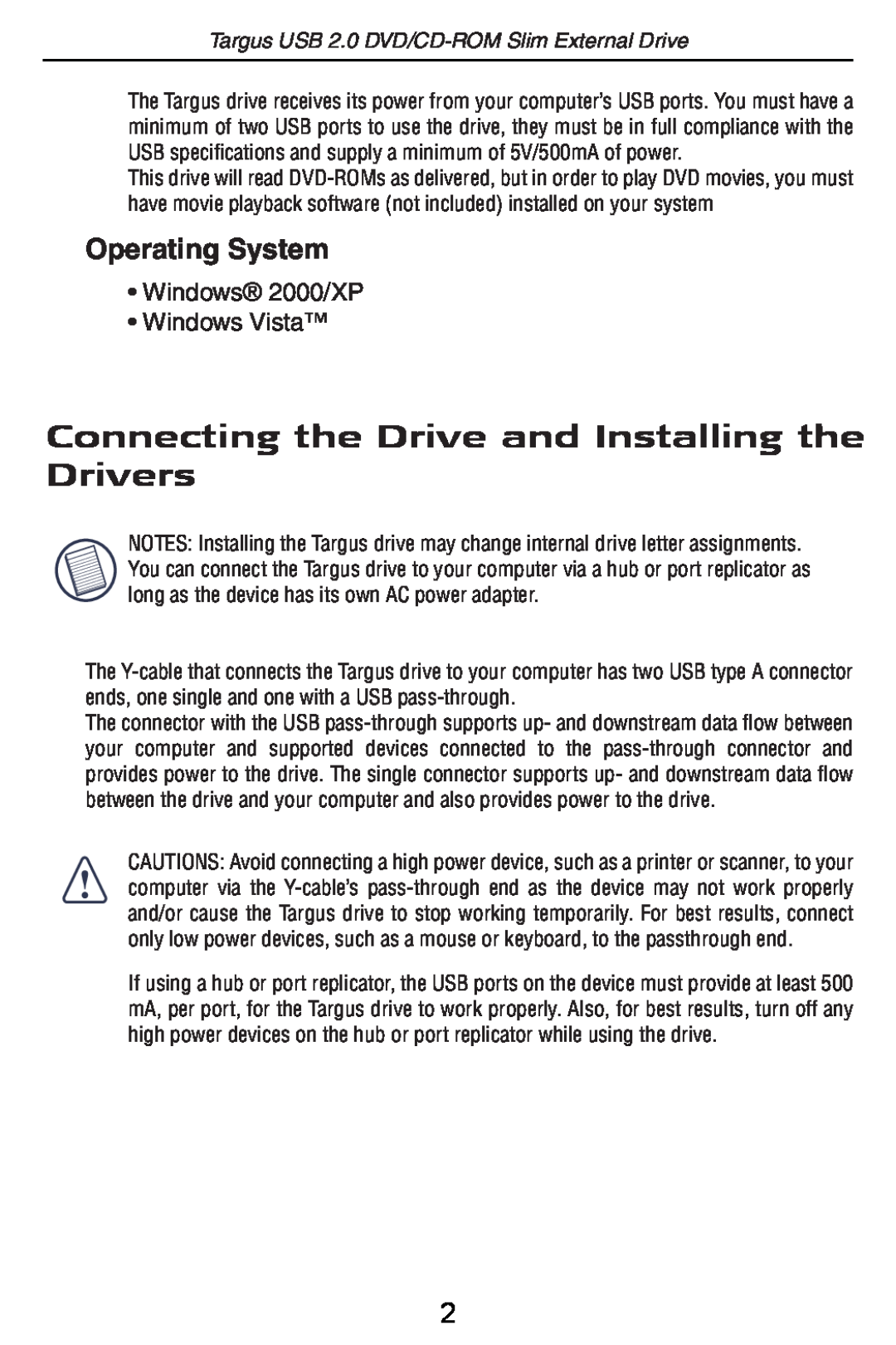Targus PA410 specifications Connecting the Drive and Installing the Drivers, Operating System 