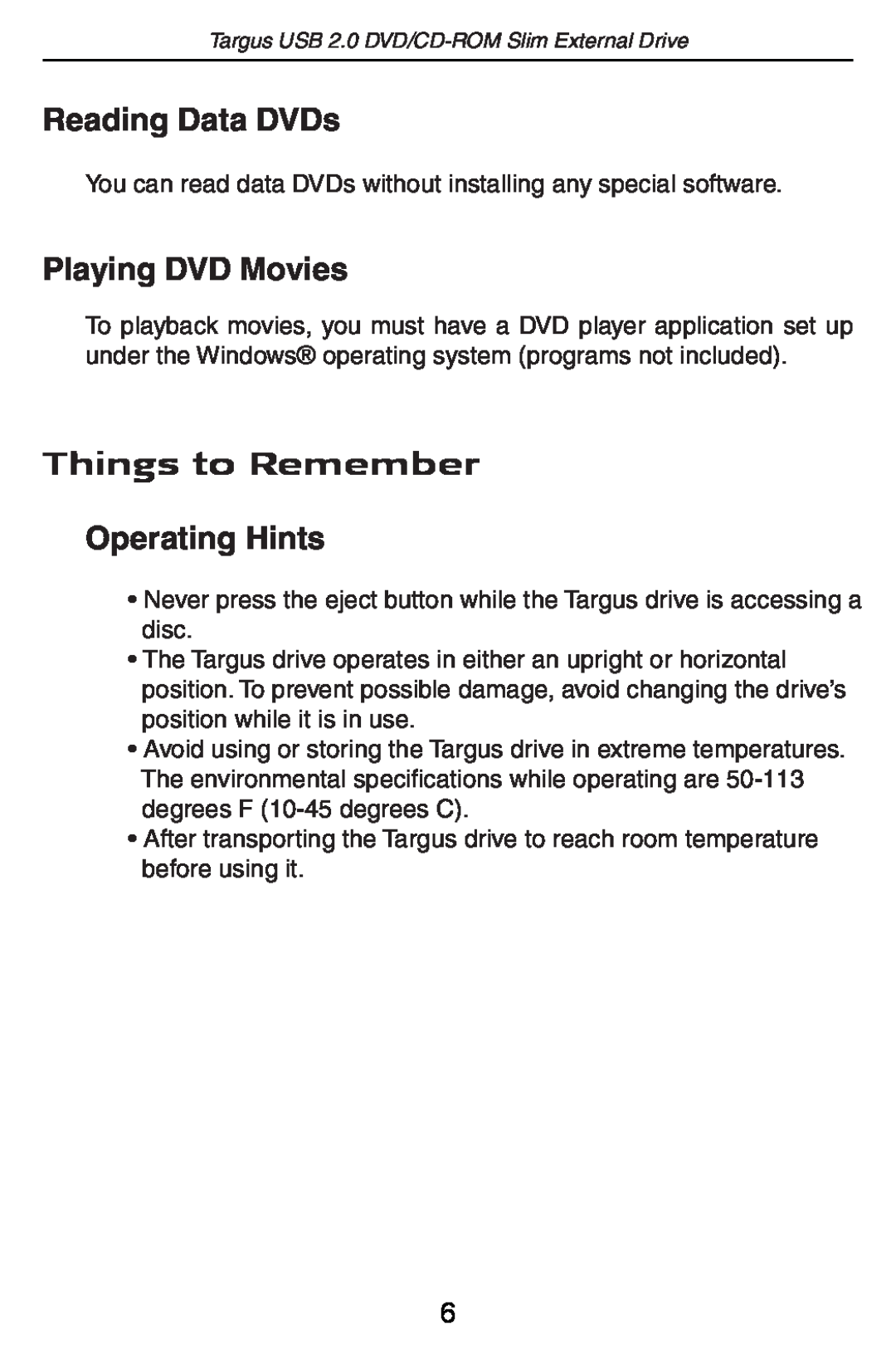Targus PA410 specifications Reading Data DVDs, Playing DVD Movies, Things to Remember, Operating Hints 