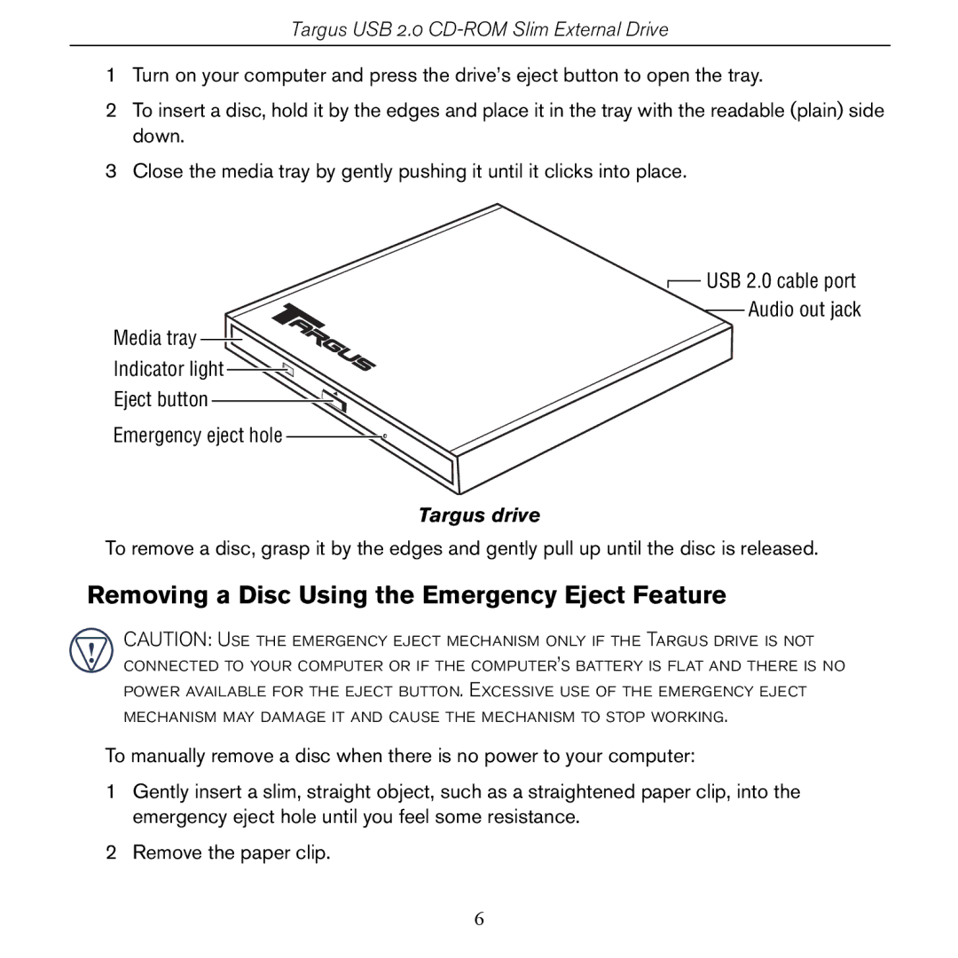 Targus PACD010/400-0137-001B specifications Removing a Disc Using the Emergency Eject Feature 