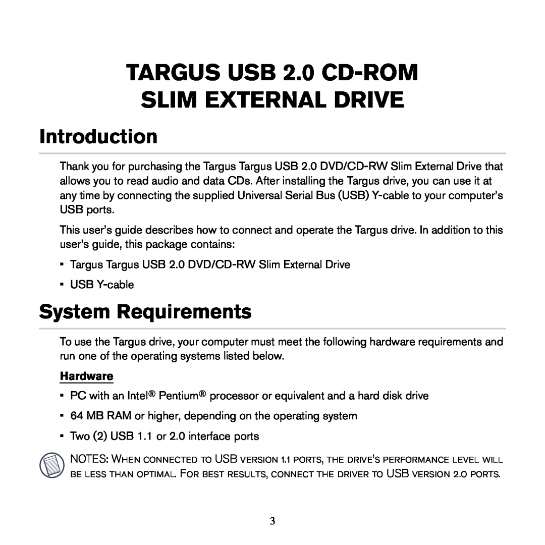 Targus PACD010/400-0137-001B Introduction, System Requirements, Hardware, TARGUS USB 2.0 CD-ROM SLIM EXTERNAL DRIVE 