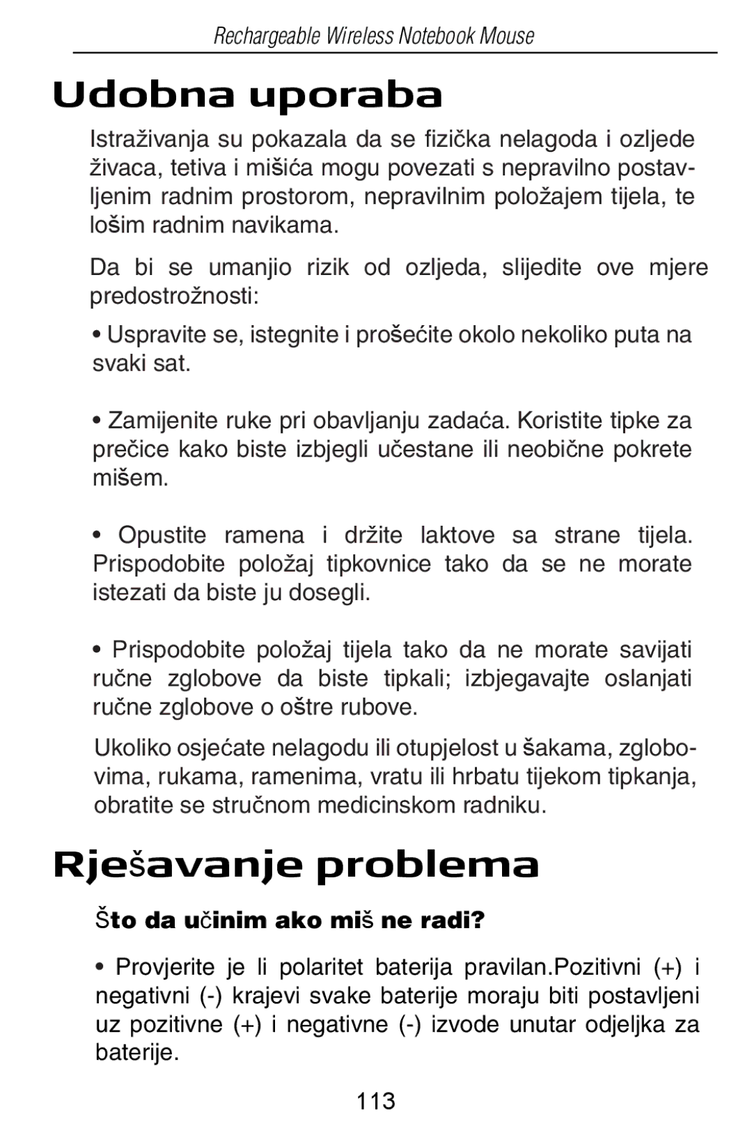 Targus Rechargeable Wireless Notebook Mouse manual Udobna uporaba, Rješavanje problema, Što da uþinim ako miš ne radi? 