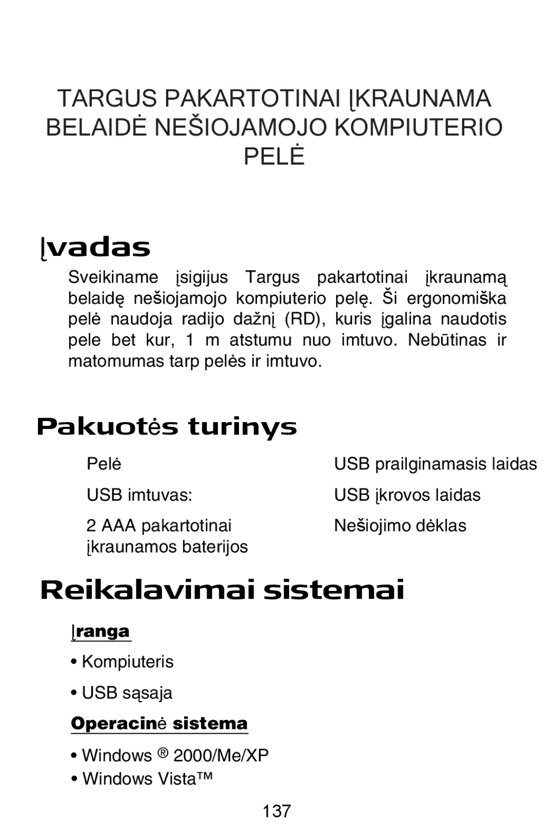 Targus Rechargeable Wireless Notebook Mouse manual Ʋvadas, Reikalavimai sistemai, Ʋranga, Operacinơ sistema 