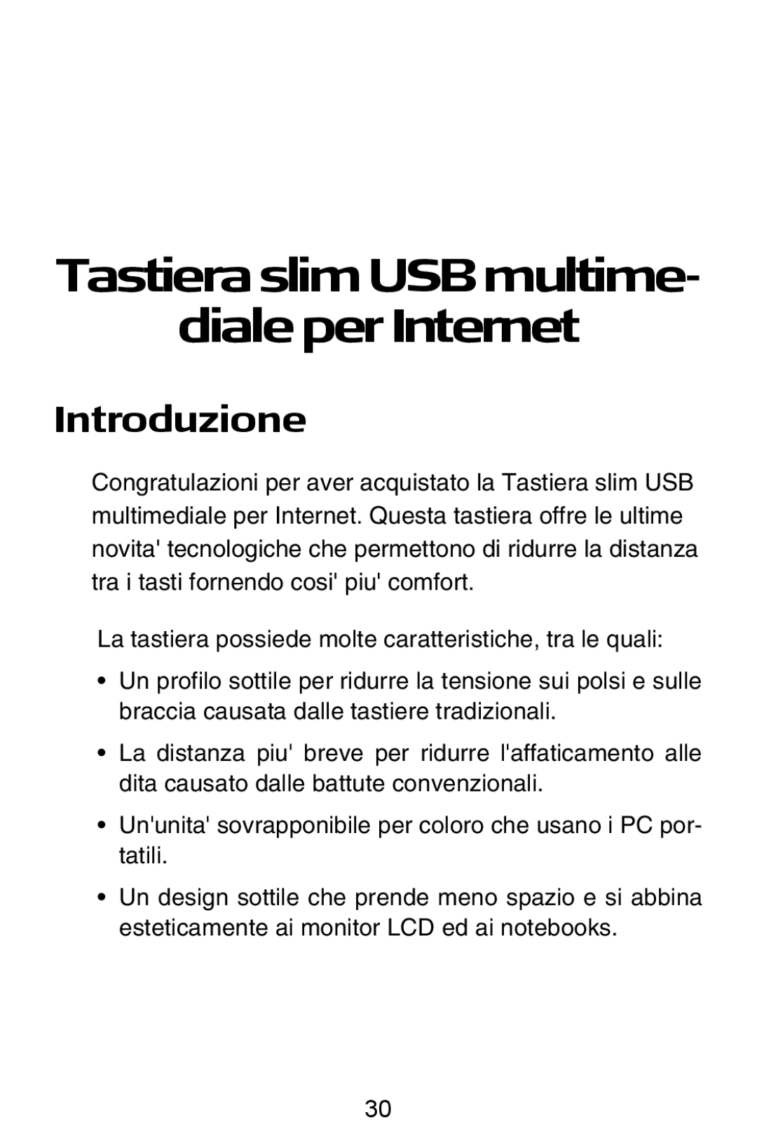 Targus slim internet multimedia USB keyboard specifications TastieraslimUSBmultime DialeperInternet, Introduzione 