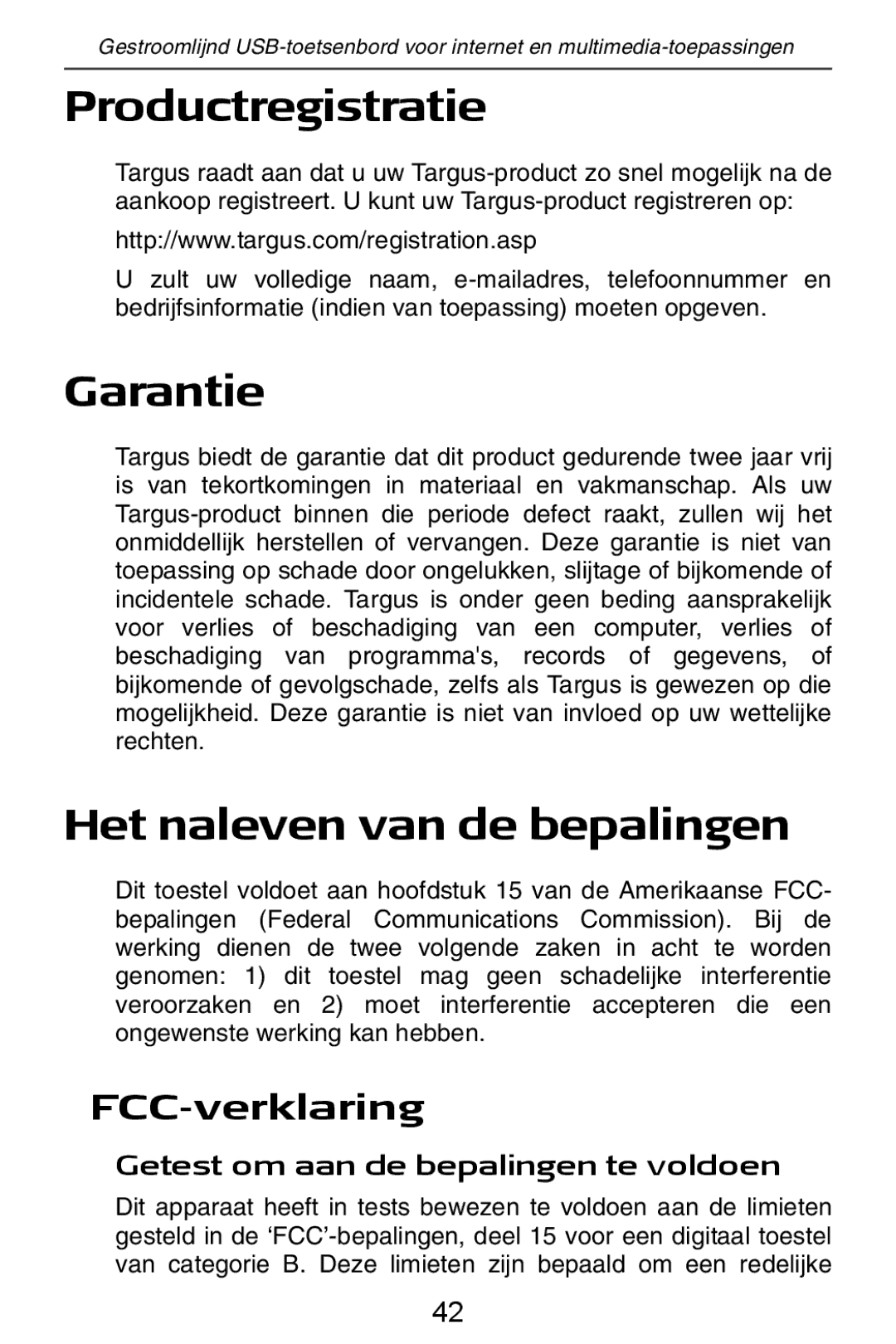 Targus slim internet multimedia USB keyboard Productregistratie, Het naleven van de bepalingen, FCC-verklaring 