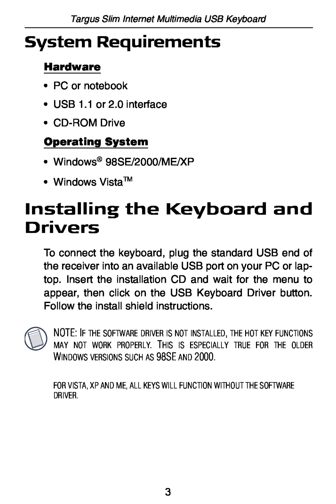 Targus slim internet multimedia USB keyboard System Requirements, Installing the Keyboard and Drivers, Hardware 