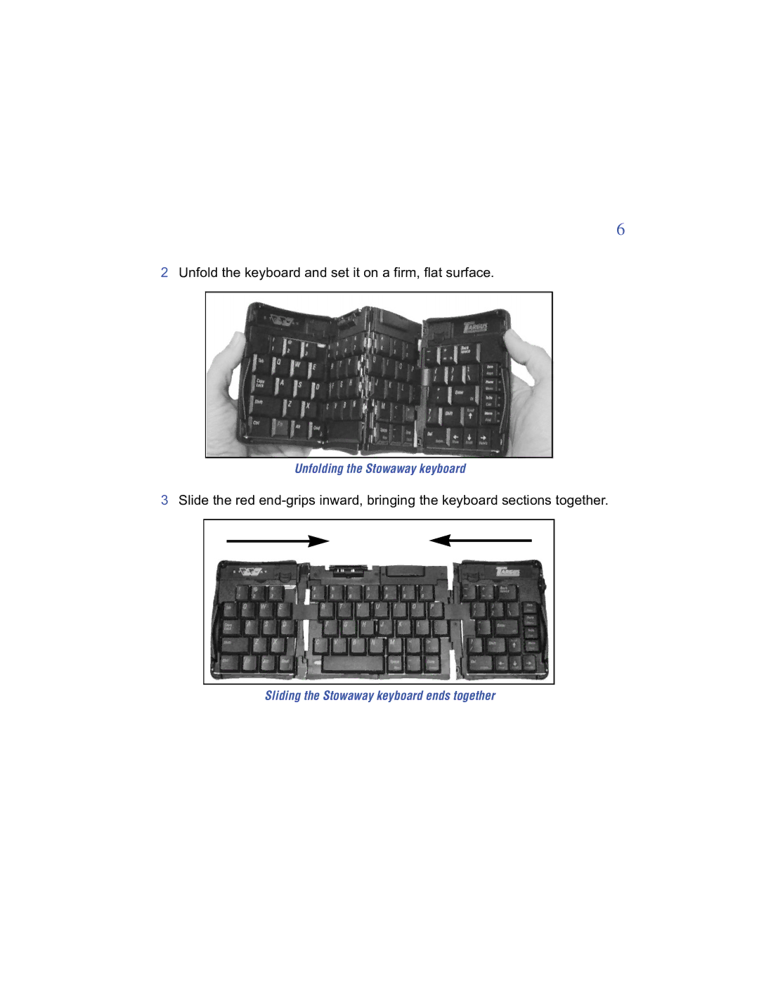 Targus Stowaway manual Unfold the keyboard and set it on a firm, flat surface 