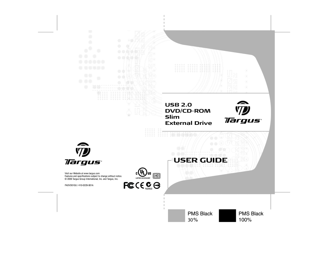Targus USB 2.0 DVD/CD-ROM Slim External Drive specifications USB DVD/CD-ROM Slim External Drive, User Guide 