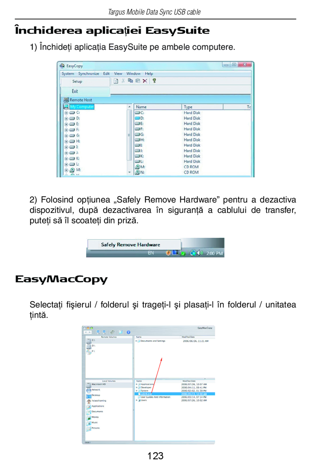 Targus USB Cable manual Închiderea aplicaĠiei EasySuite, 123 