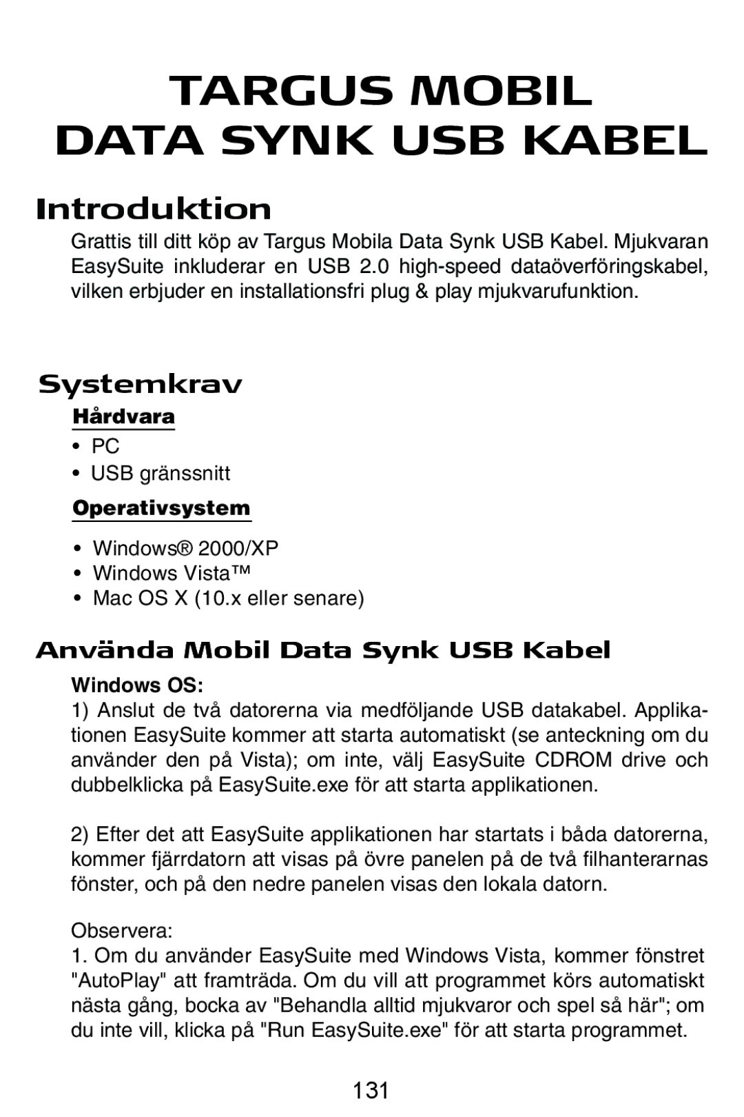 Targus USB Cable manual Targus Mobil Data Synk USB Kabel, Introduktion, Använda Mobil Data Synk USB Kabel, 131 