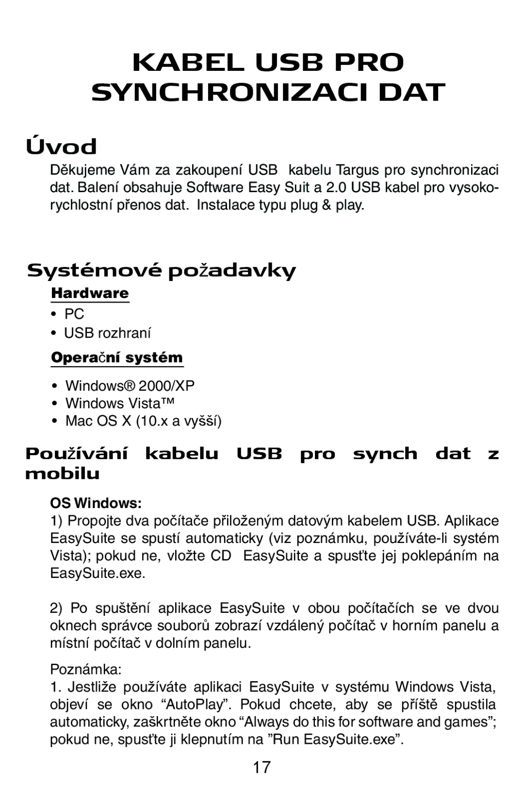 Targus USB Cable manual Úvod, Systémové poåadavky, Pouåívání kabelu USB pro synch dat z mobilu, Operaþní systém, OS Windows 