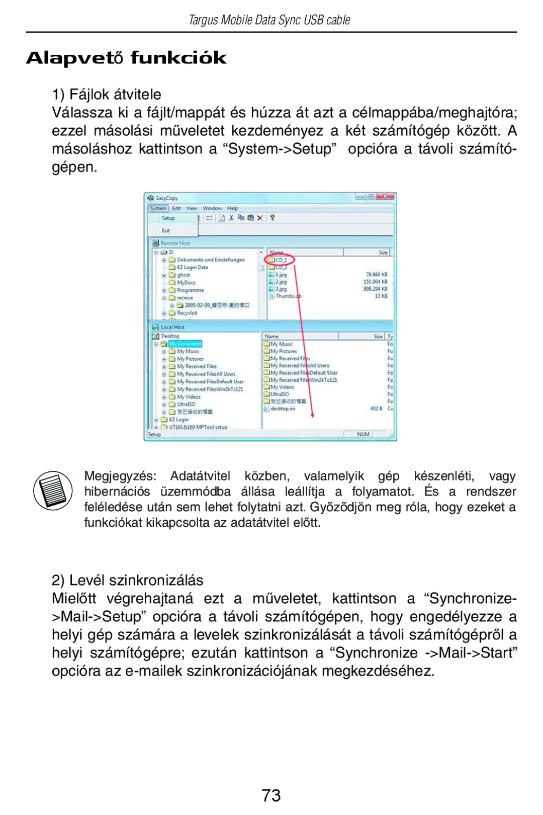 Targus USB Cable manual AlapvetĘ funkciók 