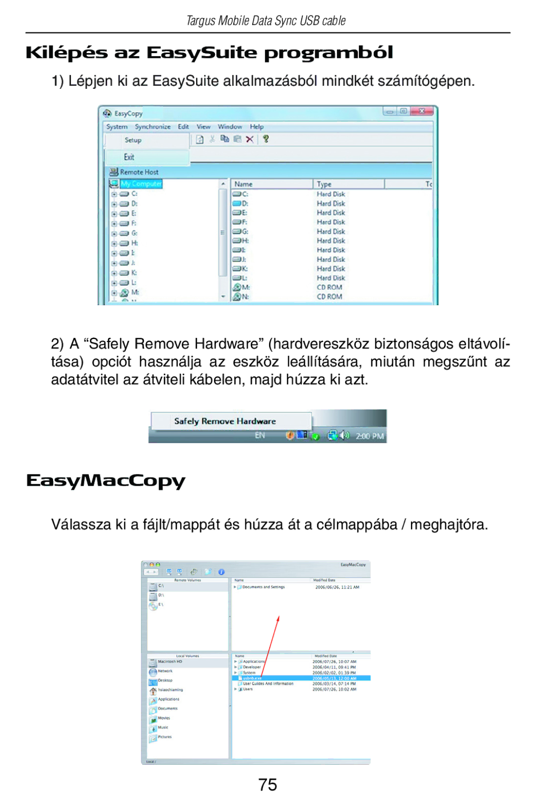 Targus USB Cable manual Kilépés az EasySuite programból, EasyMacCopy 