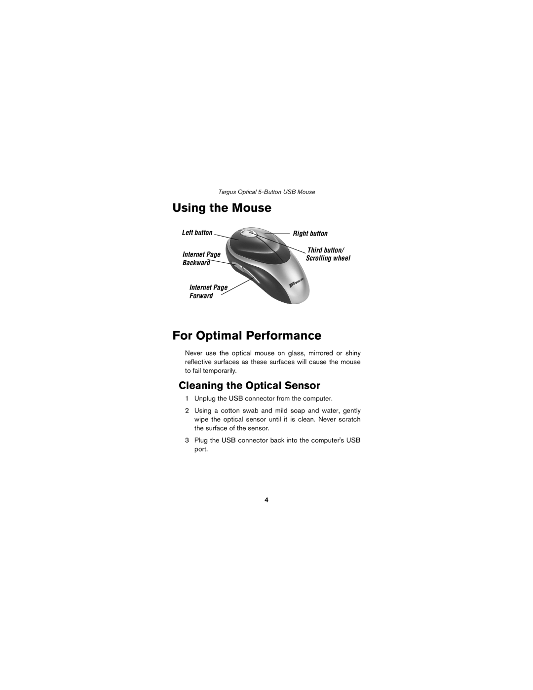 Targus USB mouse specifications Using the Mouse, For Optimal Performance, Cleaning the Optical Sensor 