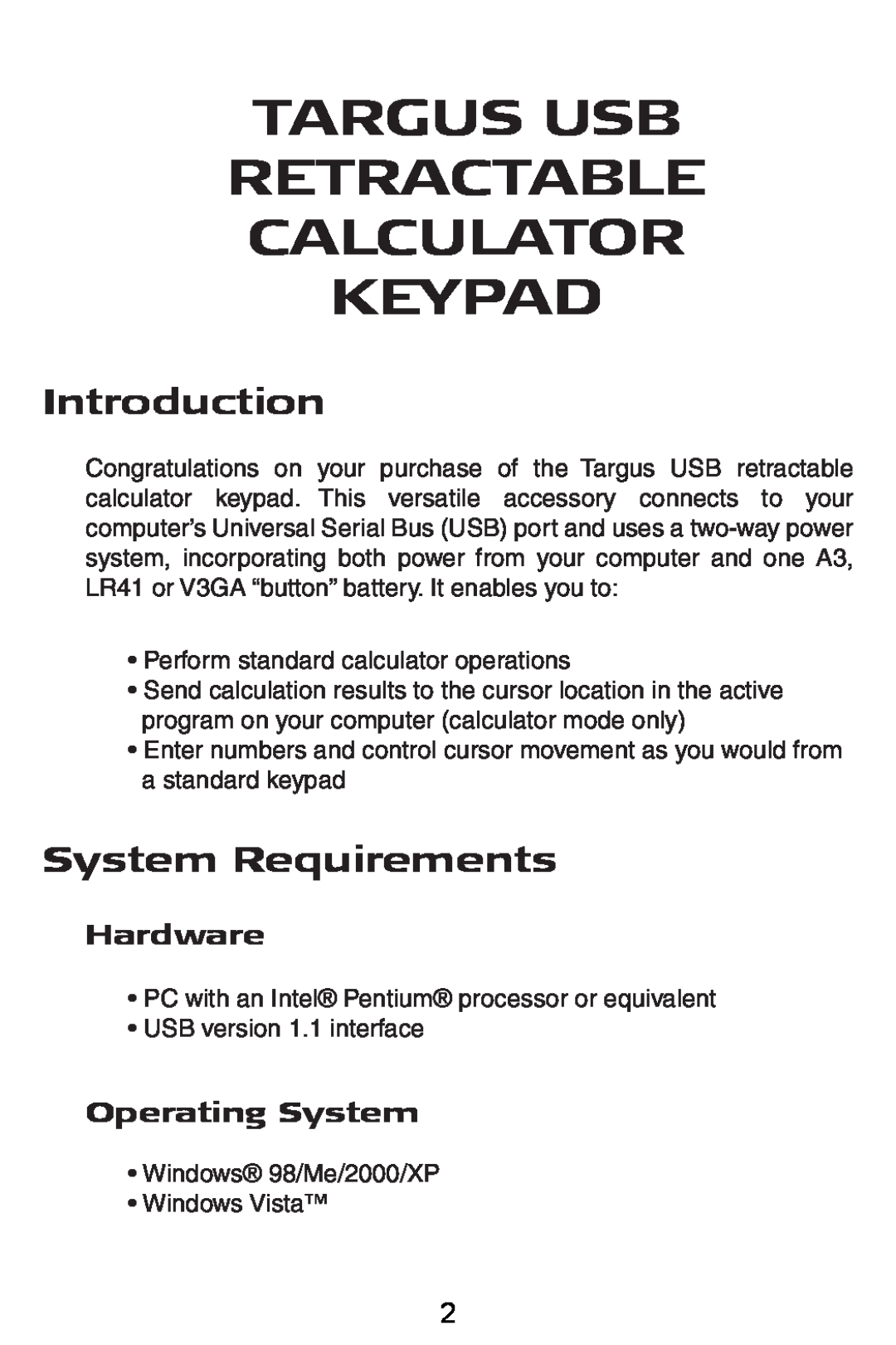 Targus USB Retractable Calculator Keypad Targus Usb Retractable Calculator Keypad, Introduction, System Requirements 